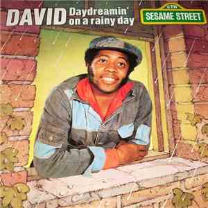 David  - David Daydreamin' On A Rainy Day