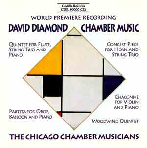 David Diamond  - The Chicago Chamber Musicians - Chamber Music