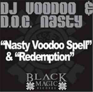 DJ Voodoo & D.O.C. Nasty - Nasty Voodoo Spell
