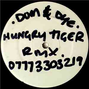 Dom Perignon & Dynamite - Hungry Tiger (V.I.P. Remixes)