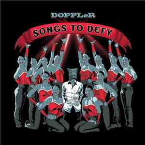 Doppler  - Songs To Defy