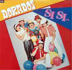 Dorados - Si Si