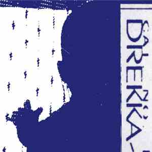 Drekka - Collected Works: Vol.1  Someday I Will Be Called Upon Regarding Ma ...