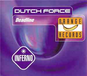 Dutch Force - Deadline