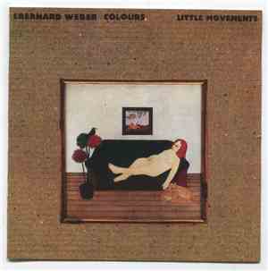 Eberhard Weber Colours - Little Movements