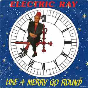 Electric Ray - Like A Merry Go Round