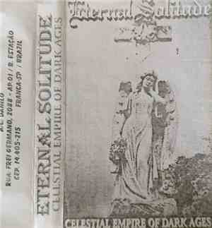 Eternal Solitude - Celestial Empire Of Dark Ages