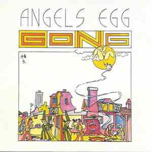 Gong - Angel's Egg (Radio Gnome Invisible Part II)