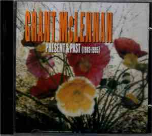 Grant McLennan - Present & Past (1983-1995)