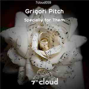 Grigori Pitch - Specially For Them