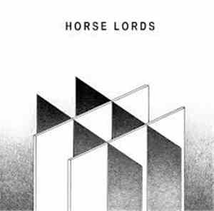 Horse Lords - Horse Lords