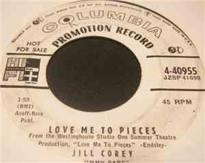 Jill Corey - Love Me To Pieces / Love