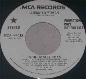 John Wesley Ryles - Liberated Woman