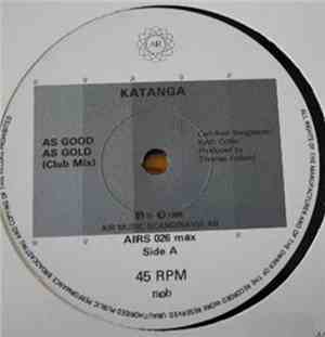 Katanga - As Good As Gold
