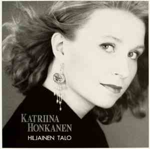 Katriina Honkanen - Hiljainen Talo