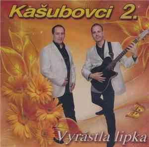 Kašubovci - Kašubovci 2. Vyrástla Lipka