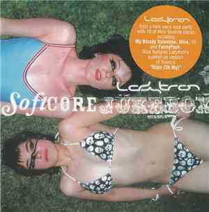 Ladytron - Softcore Jukebox