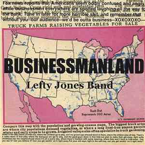 Lefty Jones Band - Businessmanland