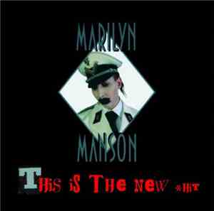 Marilyn Manson - This Is The New hit