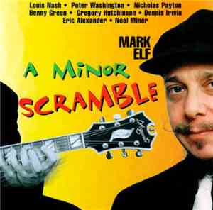 Mark Elf - A Minor Scramble