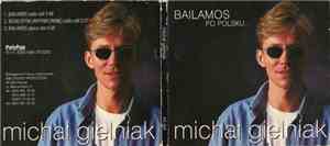 Michał Gielniak - Bailamos Po Polsku...