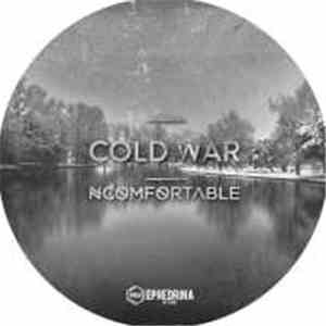Ncomfortable - Cold War (Ephedrin7