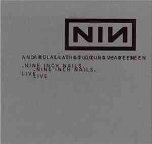 Nine Inch Nails - And All That Could Have Been (Live)