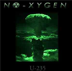 No-xygen - U-235
