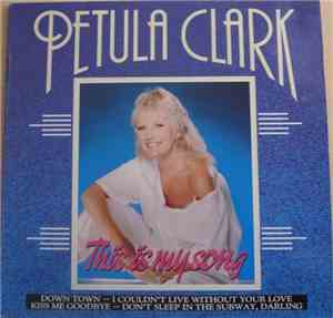 Petula Clark - This Is My Song