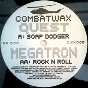 Quest / Megatron  - Soap Dodger / Rock N Roll