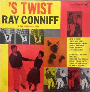 Ray Conniff And His Orchestra & Chorus - 'S Twist