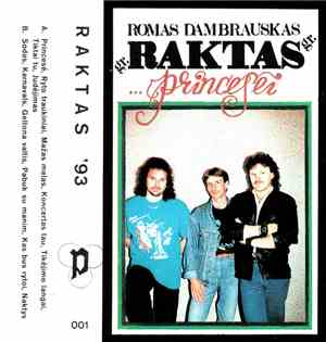 Romas Dambrauskas, Gr. „Raktas“ - ...Princesei