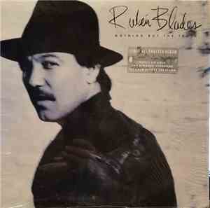 Rubén Blades - Nothing But The Truth