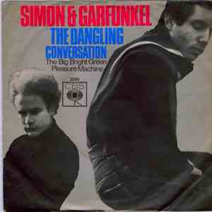 Simon And Garfunkel - The Dangling Conversation / The Big Bright Green Plea ...