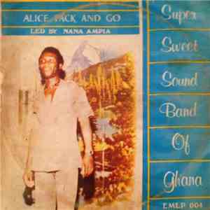 Super Sweet Sound International Band - Alice Park And Go