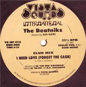 The Beatniks  Featuring Asa Gair - I Need Love (Forget The Cash)