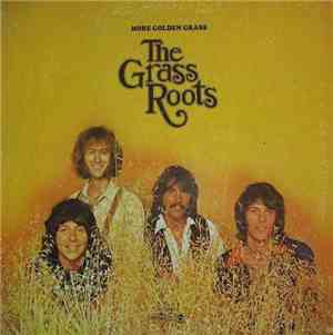 The Grass Roots - More Golden Grass