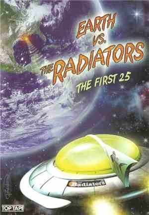 The Radiators - Earth Vs. The Radiators: The First 25