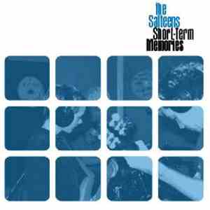 The Salteens - Short-Term Memories