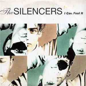The Silencers - I Can Feel It