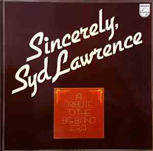 The Syd Lawrence Orchestra - Sincerely Syd Lawrence - A Tribute To The Big  ...