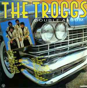 The Troggs - Double Album