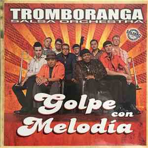Tromboranga - Golpe Con Melodia