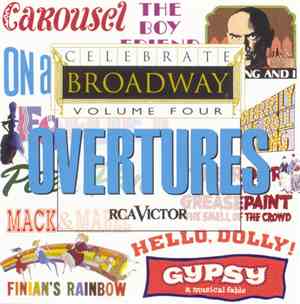 Various - Celebrate Broadway Volume Four: Overtures