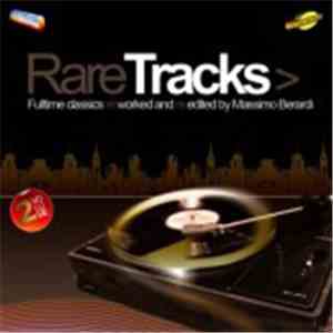 Various - Rare Tracks Vol.2: Fulltime Classics Re-worked And Re-edited By M ...