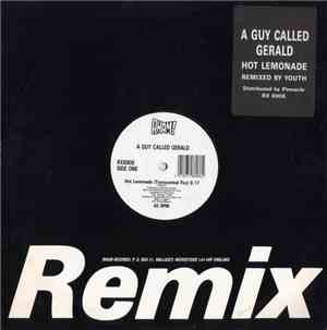 A Guy Called Gerald - Hot Lemonade (Remix)