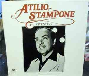 Atilio Stampone - Vivencias