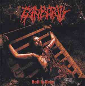 Barbarity - Hell Is Here