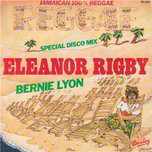Bernie Lyon - Eleanor Rigby (Special Disco Mix)