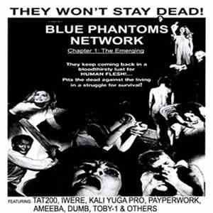 Blue Phantoms Network - Chapter 1: The Emerging